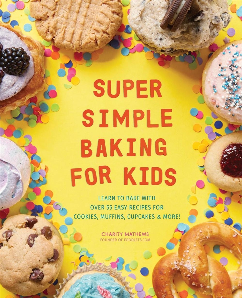 Super Simple Baking For Kids/Product Detail/Recipes, Food & Drink