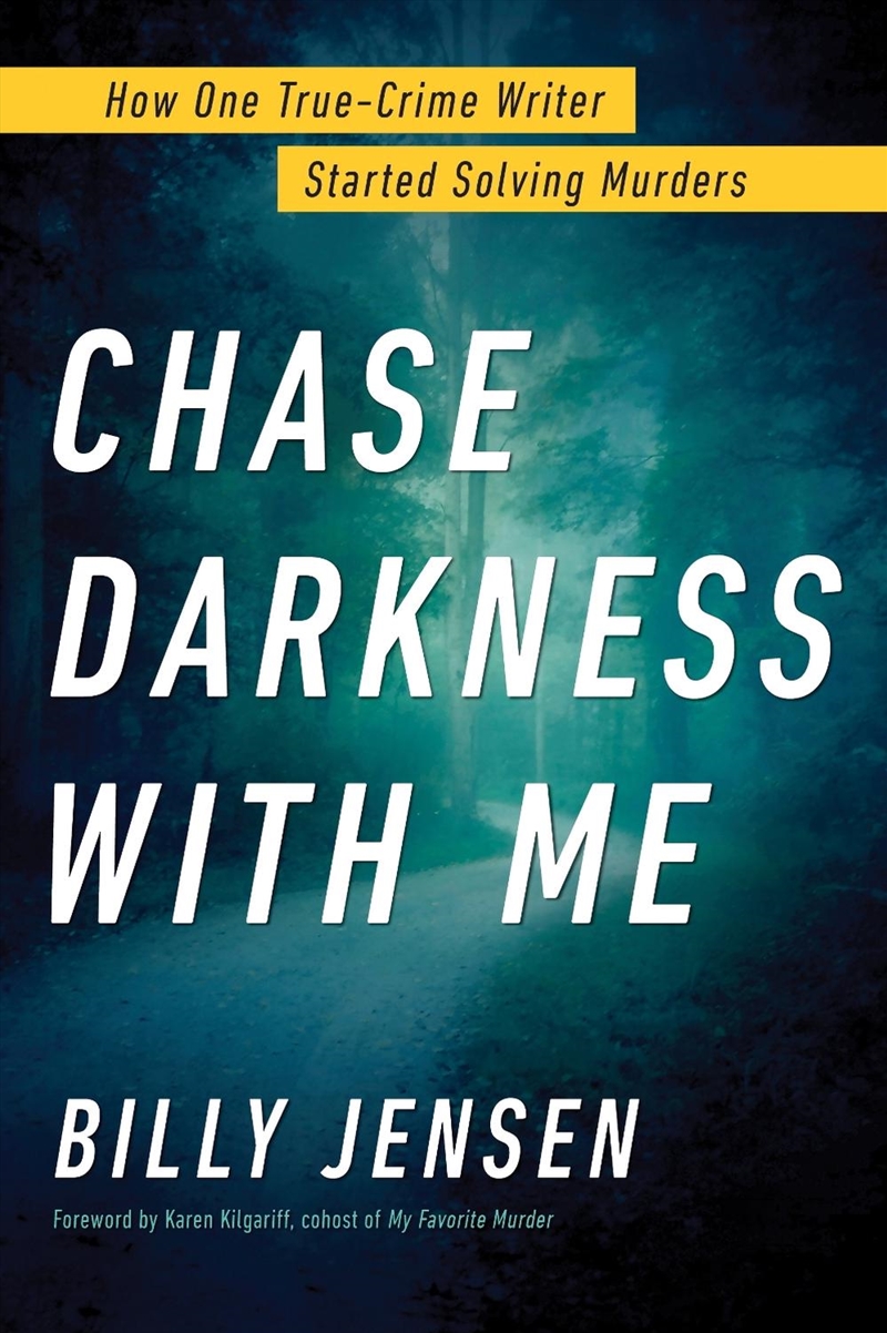 Chase Darkness With Me/Product Detail/True Crime