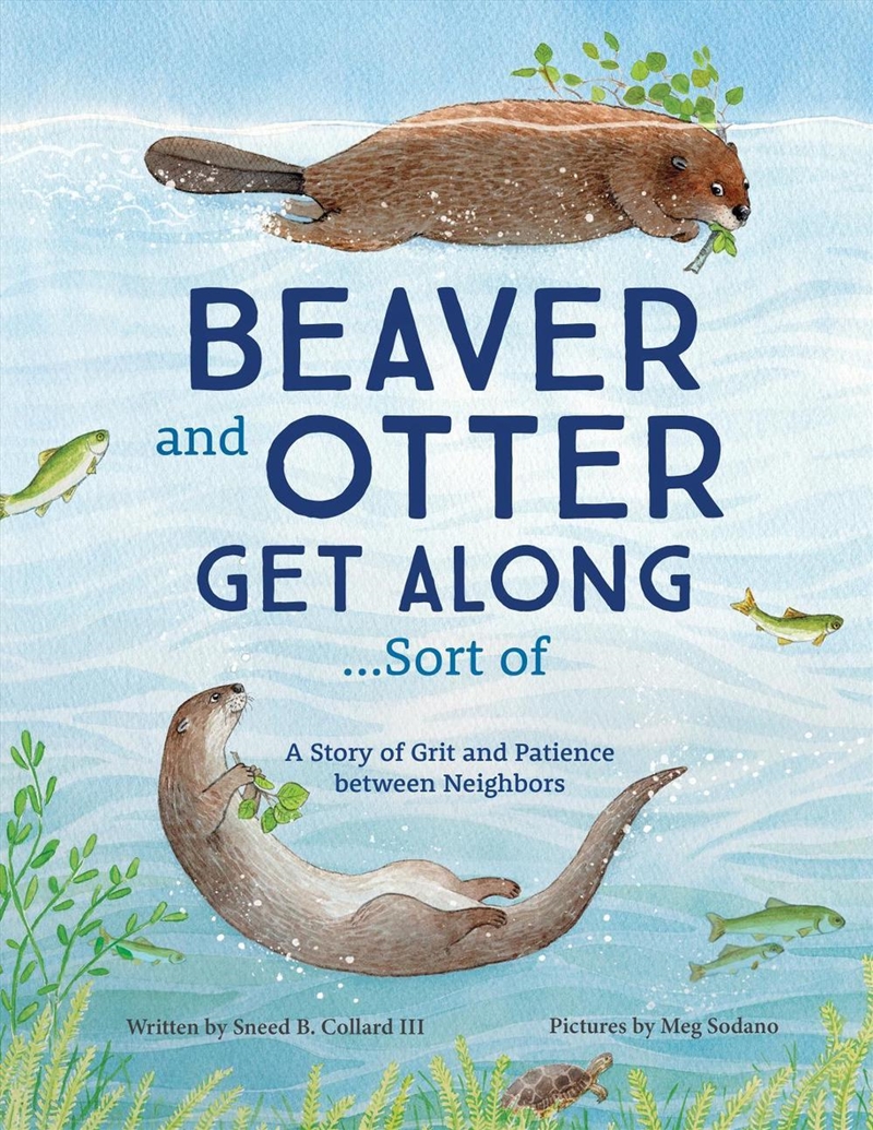 Beaver And Otter Get Along...S/Product Detail/Childrens Fiction Books