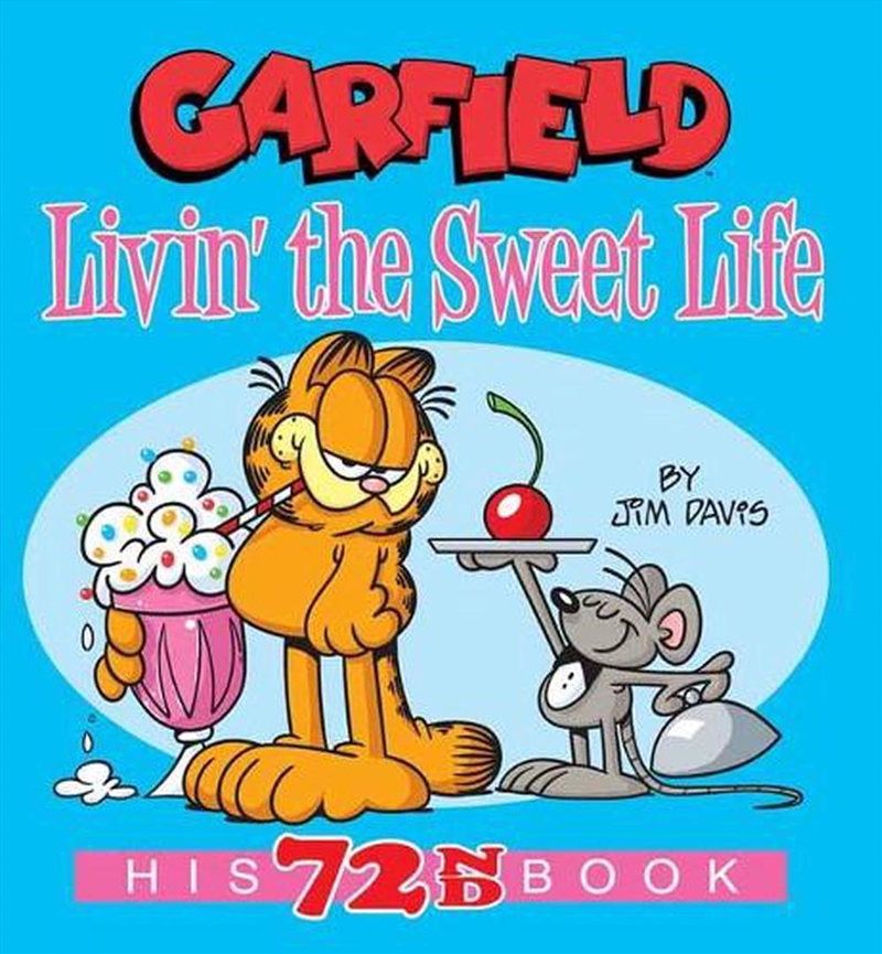 Garfield Livin' The Sweet Life/Product Detail/Comics