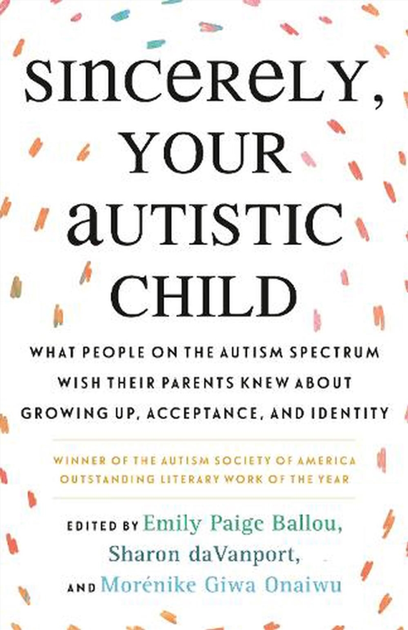 Sincerely, Your Autistic Child/Product Detail/Family & Health
