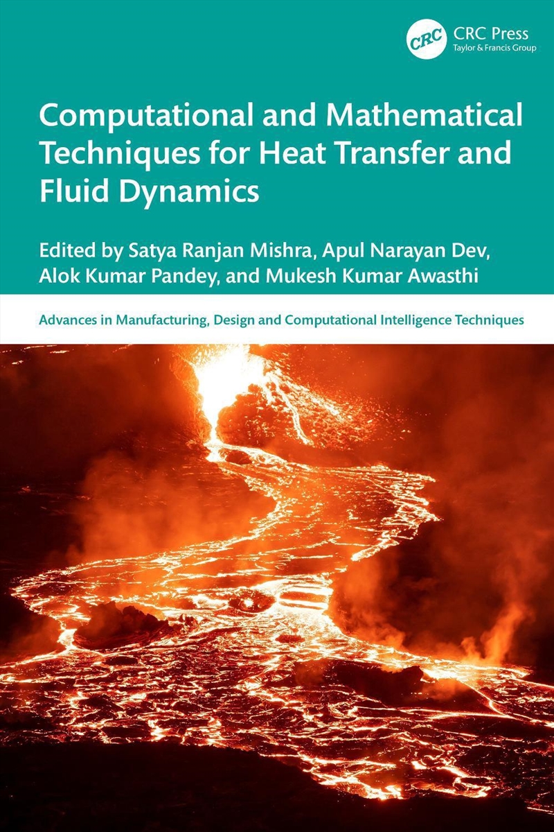 Computational and Mathematical Techniques for Heat Transfer and Fluid Dynamics/Product Detail/Technology & Engineering
