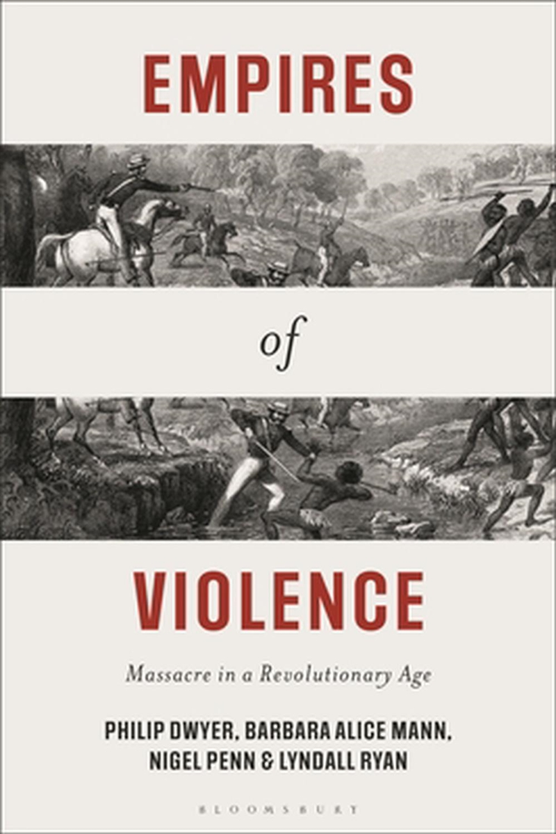 Empires of Violence: Massacre in a Revolutionary Age/Product Detail/History