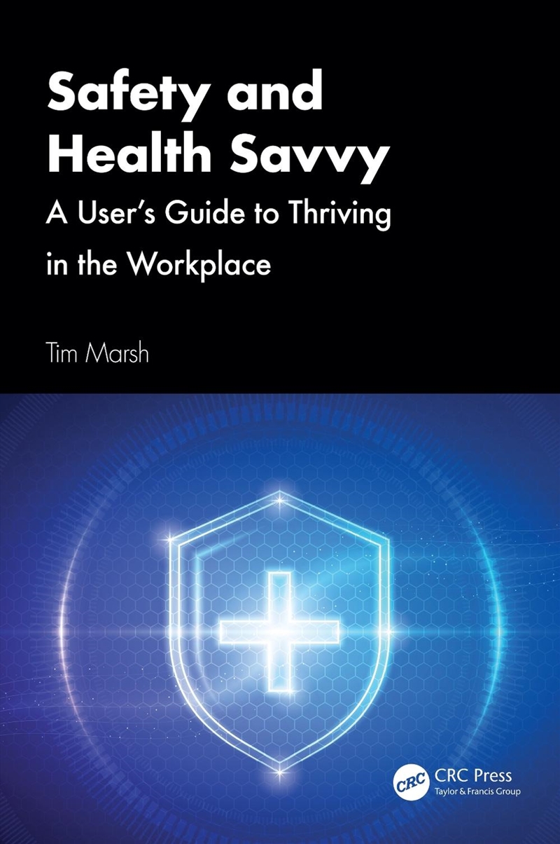 Safety And Health Savvy A User’S Guide To Thriving In The Workplace/Product Detail/Reading