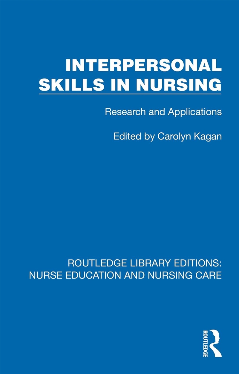 Interpersonal Skills In Nursing Research And Applications/Product Detail/Healthcare