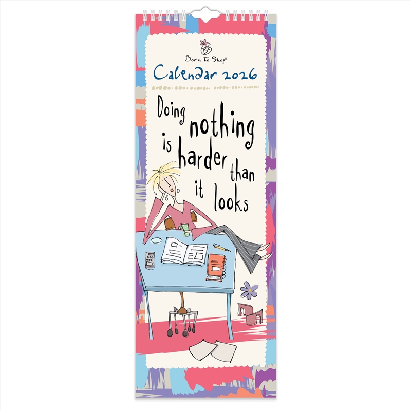 Born To Shop Slim Calendar 2026/Product Detail/Calendars & Diaries