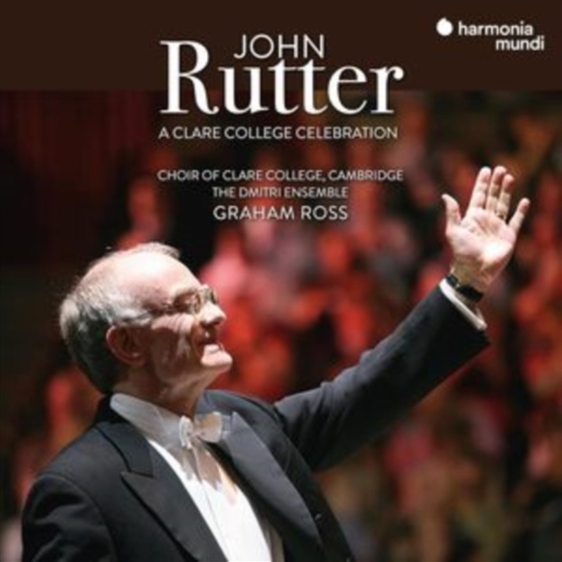 John Rutter: A Clare College Celebration/Product Detail/Classical
