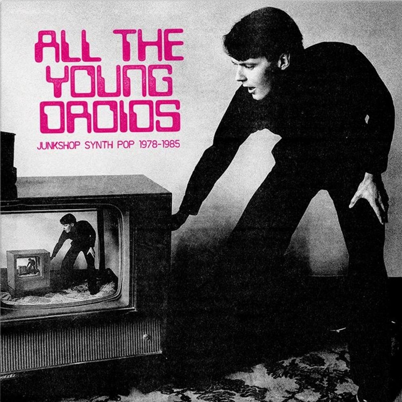 All The Young Droids: Junkshop Synth Pop - Crystal Clear Vinyl/Product Detail/Rock/Pop