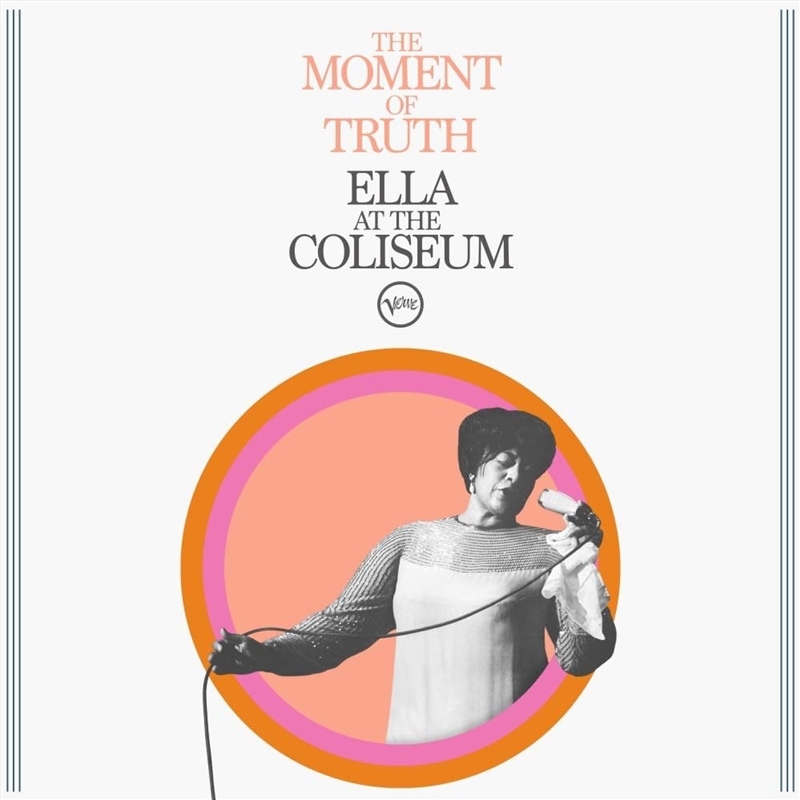 Moment Of Truth: Ella At The Coliseum/Product Detail/Jazz