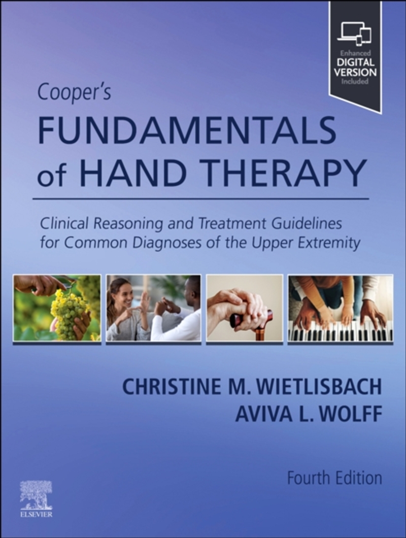Cooper's Fundamentals Of Hand Therapy : Clinical Reasoning And Treatment Guidelines For Common Diagn/Product Detail/Healthcare