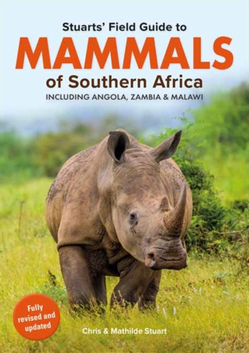 Stuarts’ Field Guide Mammals Of Southern Africa (Including Angola, Zambia And Malawi)/Product Detail/Animals & Nature