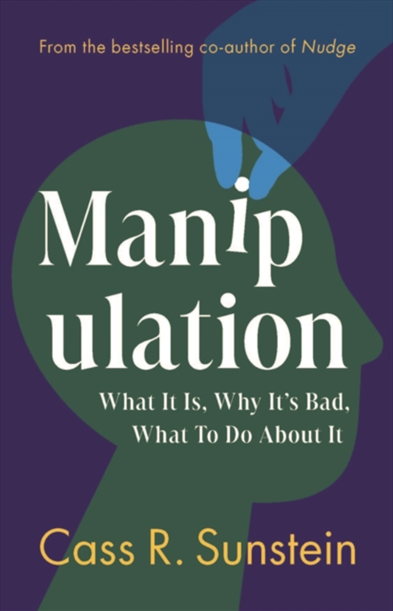 Manipulation : What It Is, Why It'S Bad, What To Do About It/Product Detail/Psychology