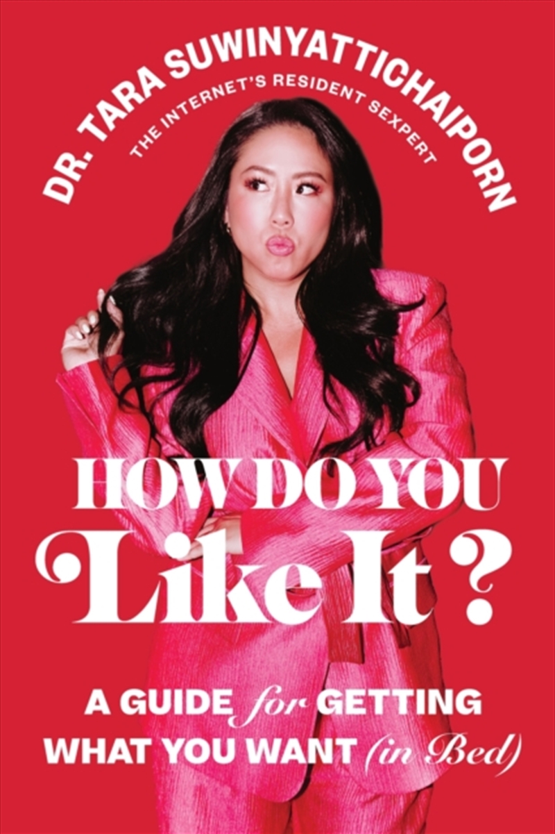 How Do You Like It? : A Guide For Getting What You Want (In Bed)/Product Detail/Self Help & Personal Development