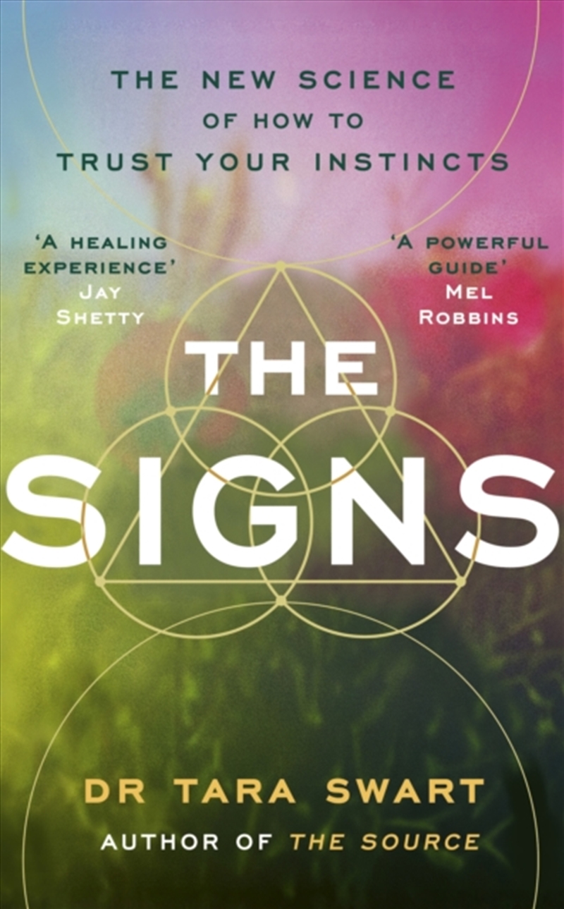 The Signs : The New Science Of How To Trust Your Instincts/Product Detail/Self Help & Personal Development