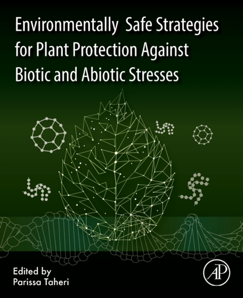 Environmentally Safe Strategies For Plant Protection Against Biotic And Abiotic Stresses/Product Detail/Science