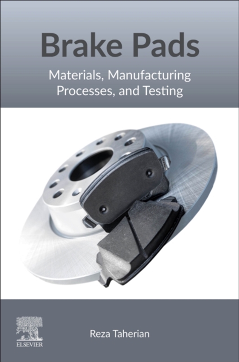 Brake Pads : Materials, Manufacturing Processes, And Testing/Product Detail/Science