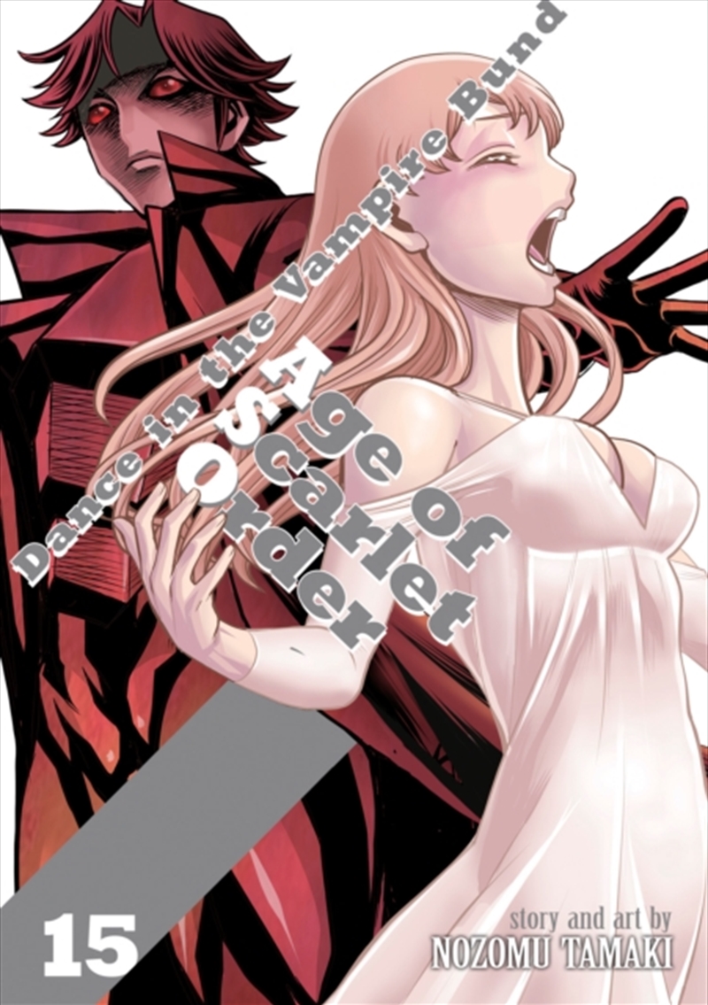 Dance In The Vampire Bund: Age Of Scarlet Order Vol. 15/Product Detail/Graphic Novels