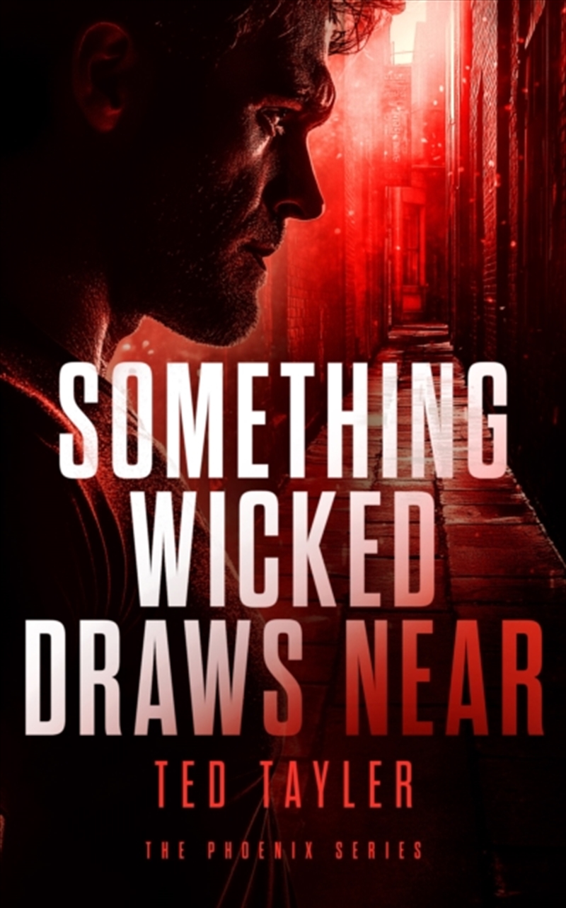 Something Wicked Draws Near : The Phoenix Series - Book 7/Product Detail/Crime & Mystery Fiction