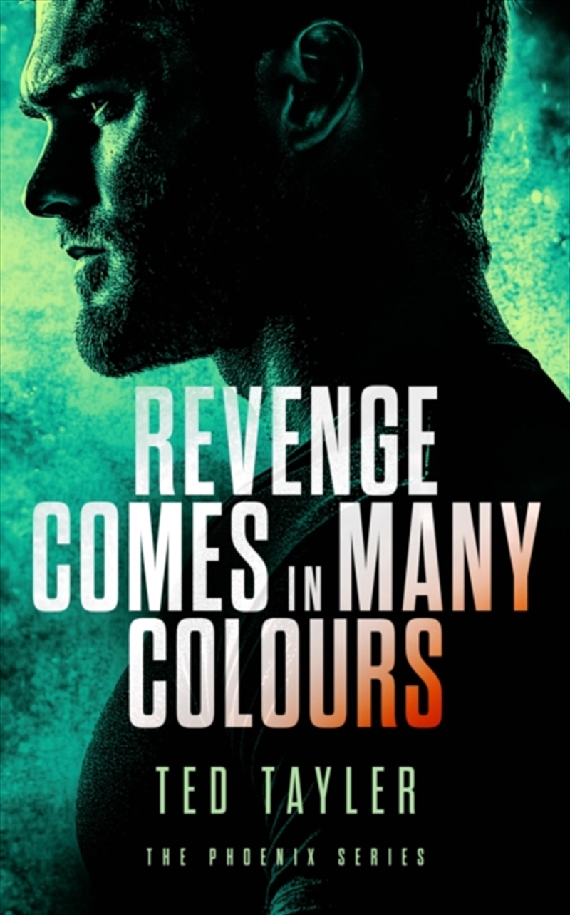 Revenge Comes In Many Colours : The Phoenix Series - Book 9/Product Detail/Crime & Mystery Fiction