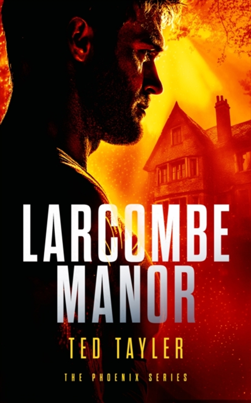 Larcombe Manor : The Phoenix Series - Book 12/Product Detail/Crime & Mystery Fiction