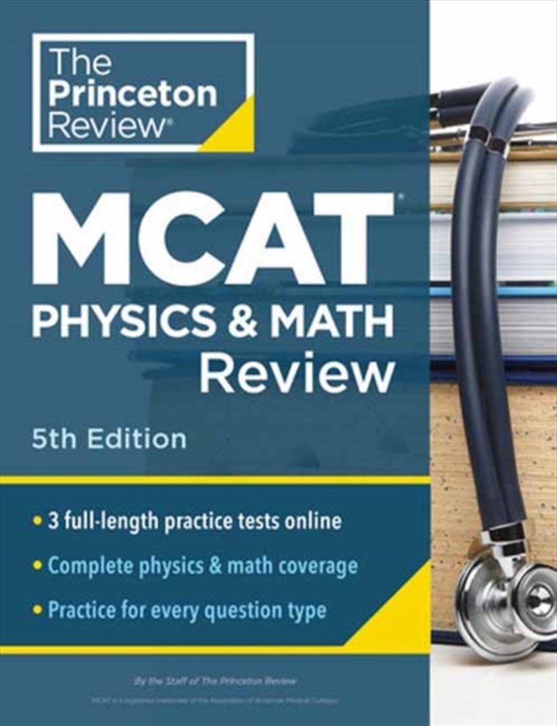 Princeton Review Mcat Physics And Math Review, 5th Edition : Complete Content Prep + Practice Tests/Product Detail/Healthcare