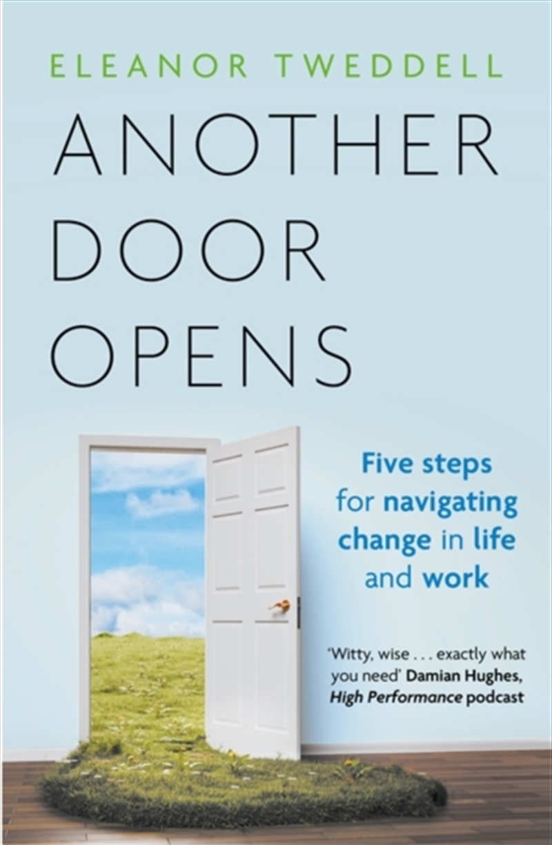 Another Door Opens : 5 Steps For Navigating Change In Life And Work/Product Detail/Self Help & Personal Development