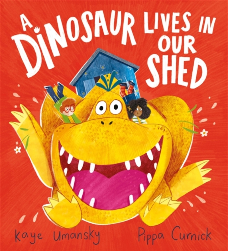 A Dinosaur Lives In Our Shed/Product Detail/Early Childhood Fiction Books