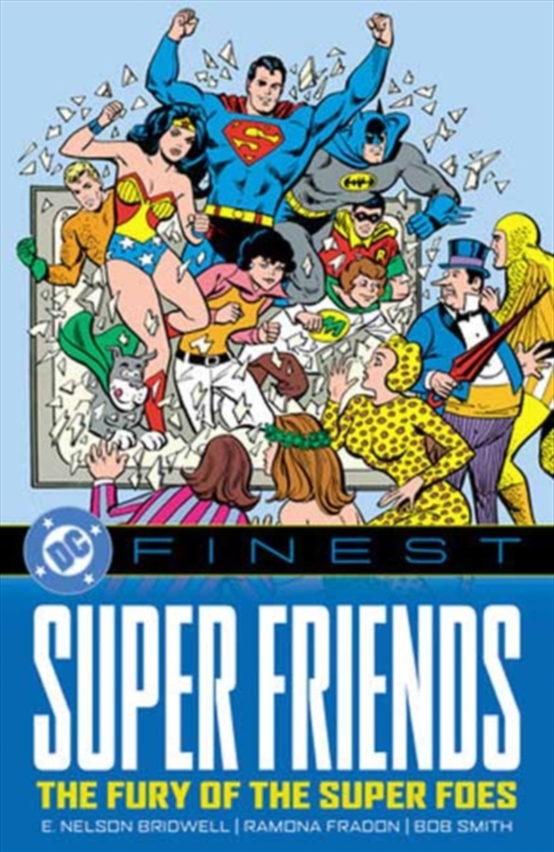 Dc Finest: Super Friends: The Fury Of The Super Foes/Product Detail/Graphic Novels
