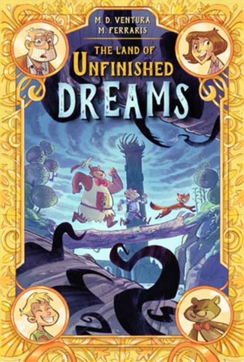 The Land Of Unfinished Dreams/Product Detail/Graphic Novels