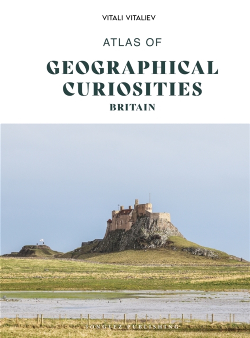 Atlas Of Geographical Curiosities - Britain/Product Detail/Geography