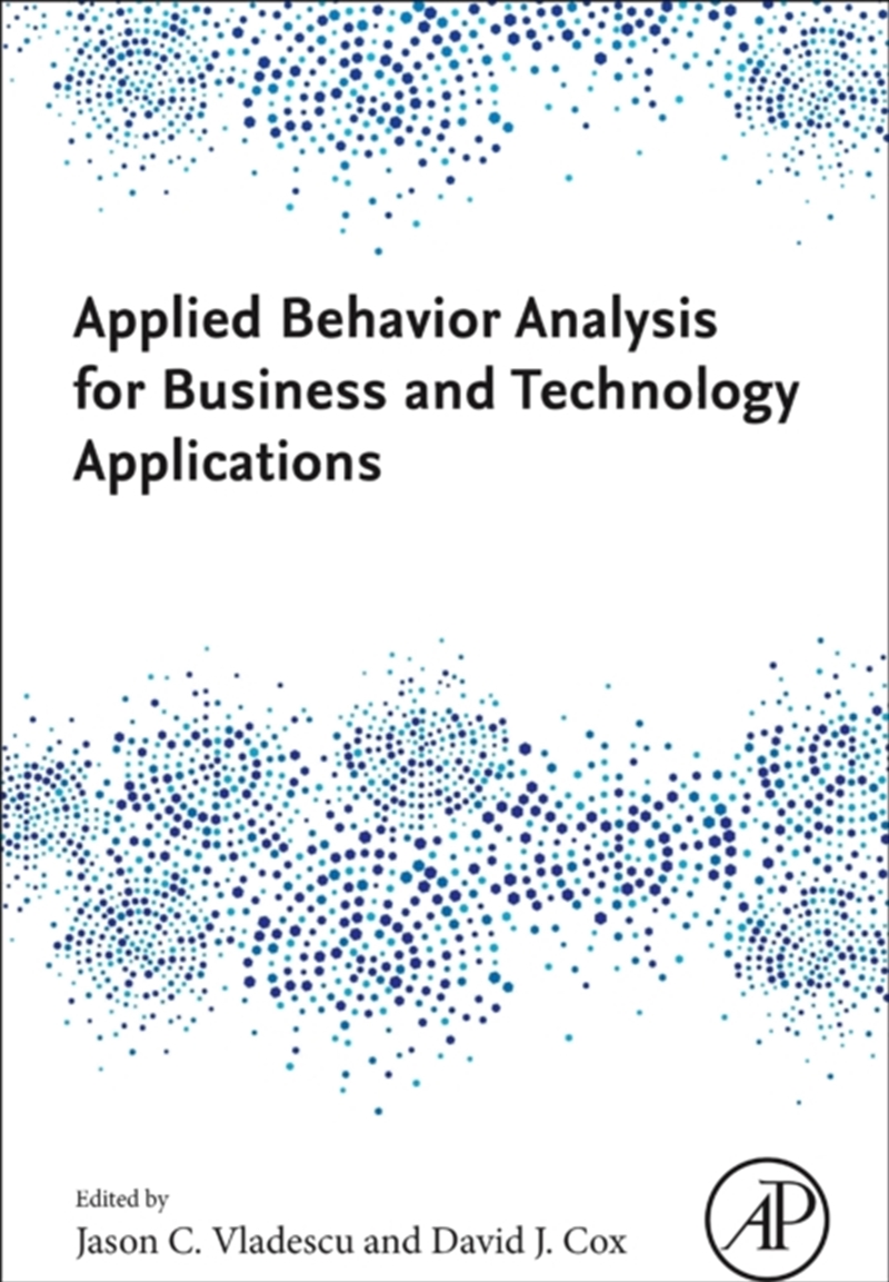 Applied Behavior Analysis For Business And Technology Applications/Product Detail/Science