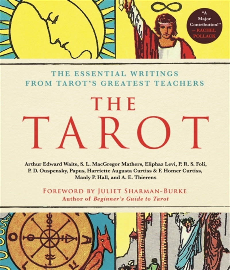 The Tarot: A Collection Of Secret Wisdom From Tarot'S Mystical Origins : The Essential Writings From/Product Detail/Tarot & Astrology