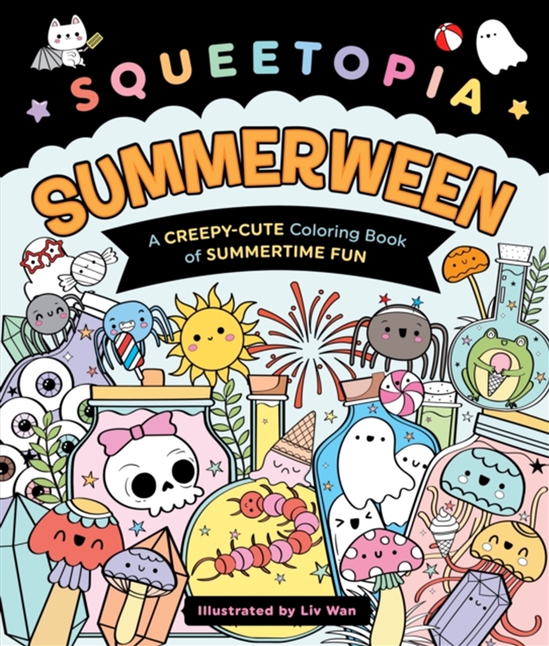 Squeetopia: Summerween : A Creepy-Cute Coloring Book Of Summertime Fun/Product Detail/Adults Colouring