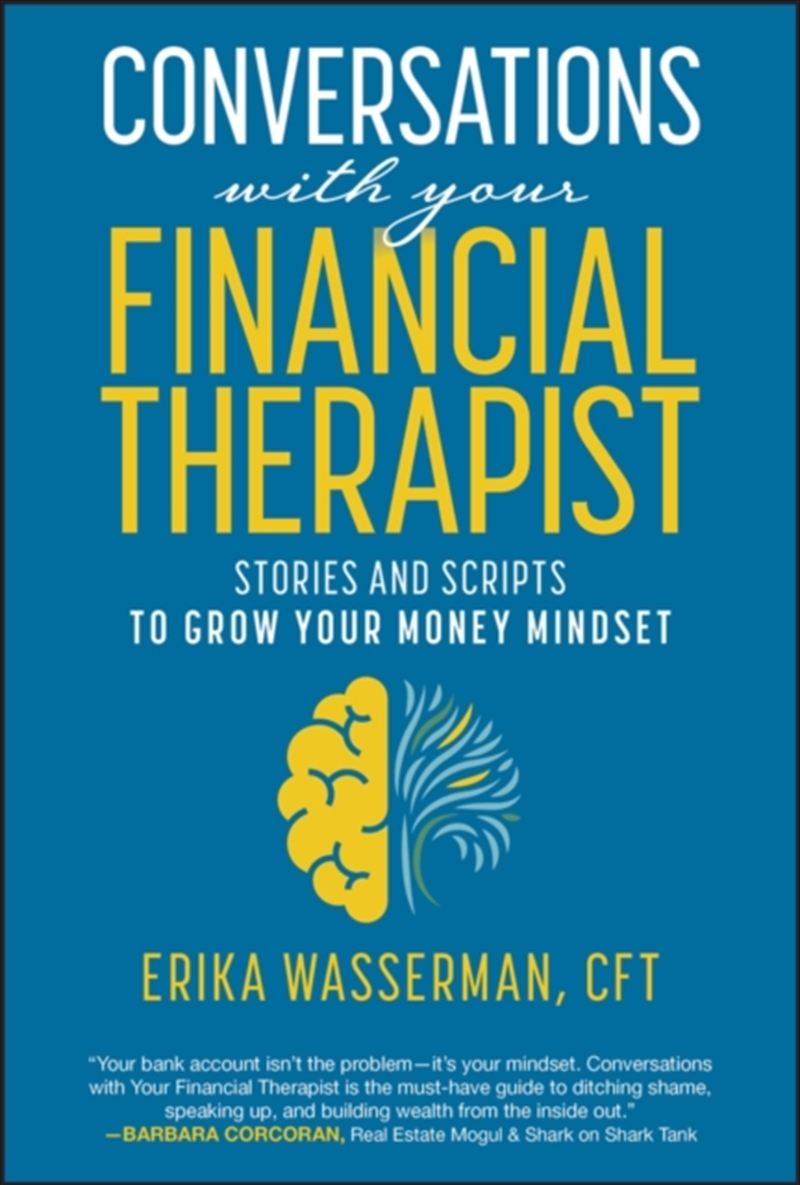 Conversations With Your Financial Therapist : Stories And Scripts To Grow Your Money Mindset/Product Detail/Business Leadership & Management