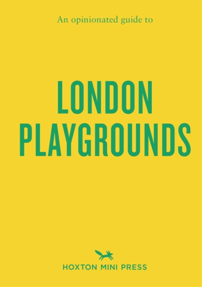 An Opinionated Guide To London Playgrounds/Product Detail/Travel & Holidays