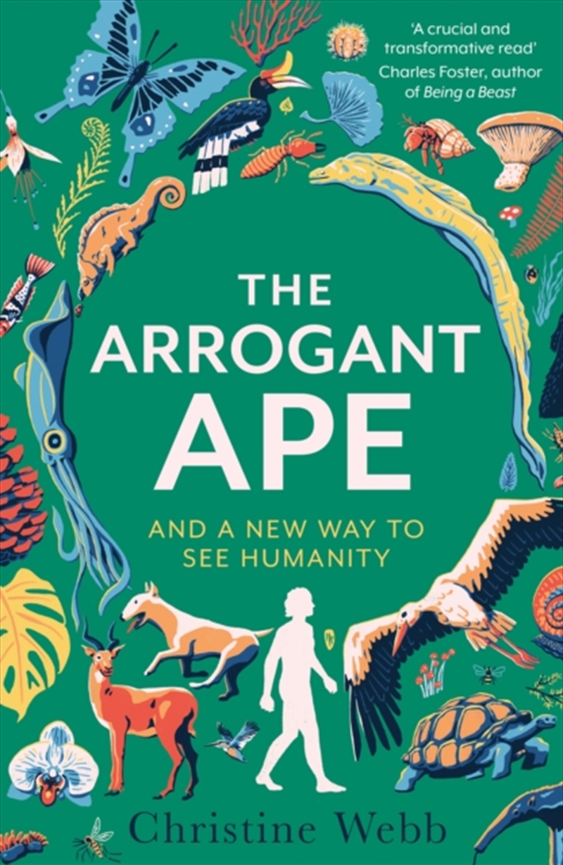 The Arrogant Ape : And A New Way To See Humanity/Product Detail/Psychology
