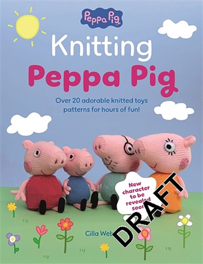 Knitting Peppa Pig : Over 20 Adorable Knitted Toy Patterns For Hours Of Fun!/Product Detail/Crafts & Handiwork