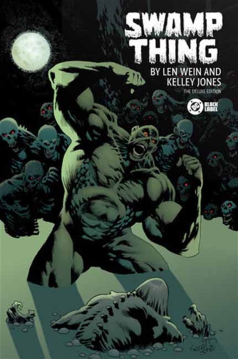 Swamp Thing By Len Wein And Kelley Jones : Deluxe Edition/Product Detail/Graphic Novels