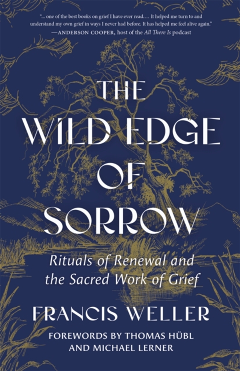The Wild Edge Of Sorrow : Rituals Of Renewal And The Sacred Work Of Grief/Product Detail/Healthcare