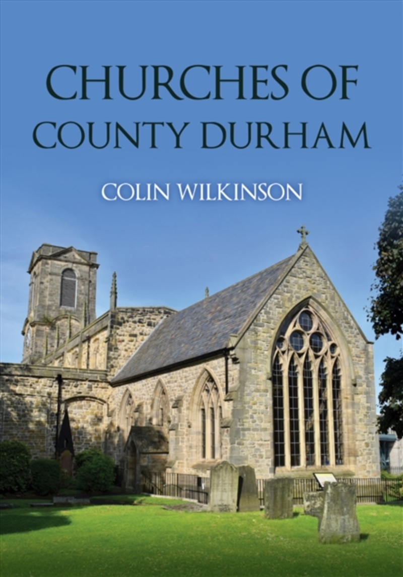 Churches Of County Durham/Product Detail/History