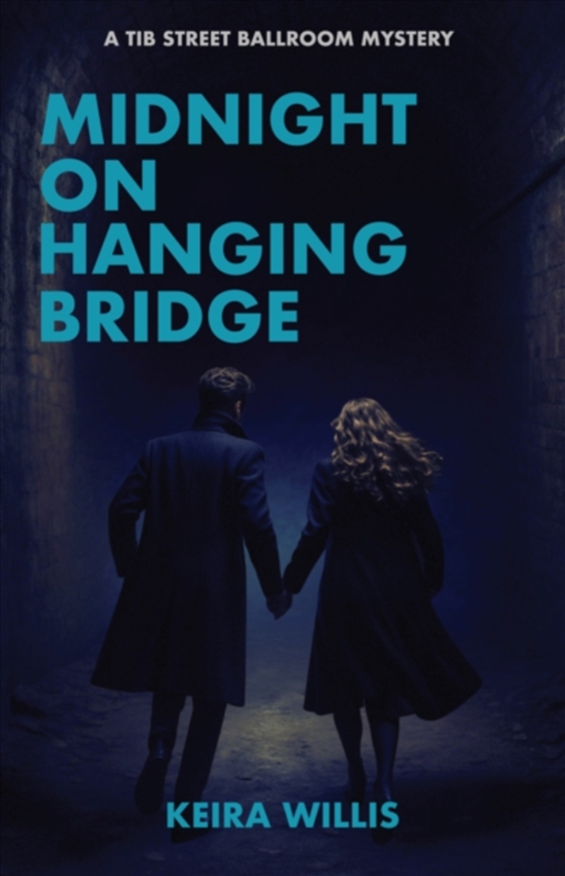 Midnight On Hanging Bridge : A Tib Street Ballroom Mystery/Product Detail/Crime & Mystery Fiction