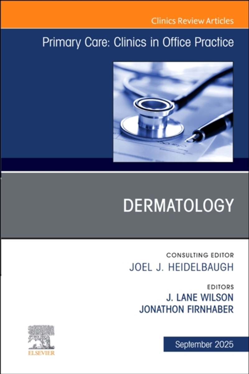 Dermatology, An Issue Of Primary Care: Clinics In Office Practice : Volume 52-3/Product Detail/Healthcare