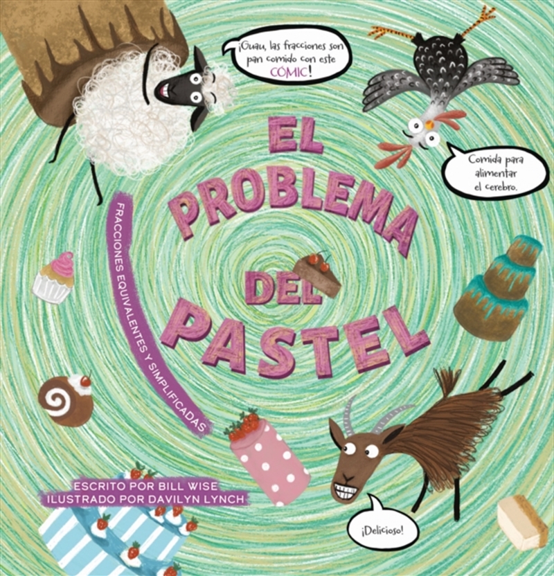 El Problema Del Pastel. Fracciones Equivalentes Y Simplificadas/Product Detail/Childrens Fiction Books