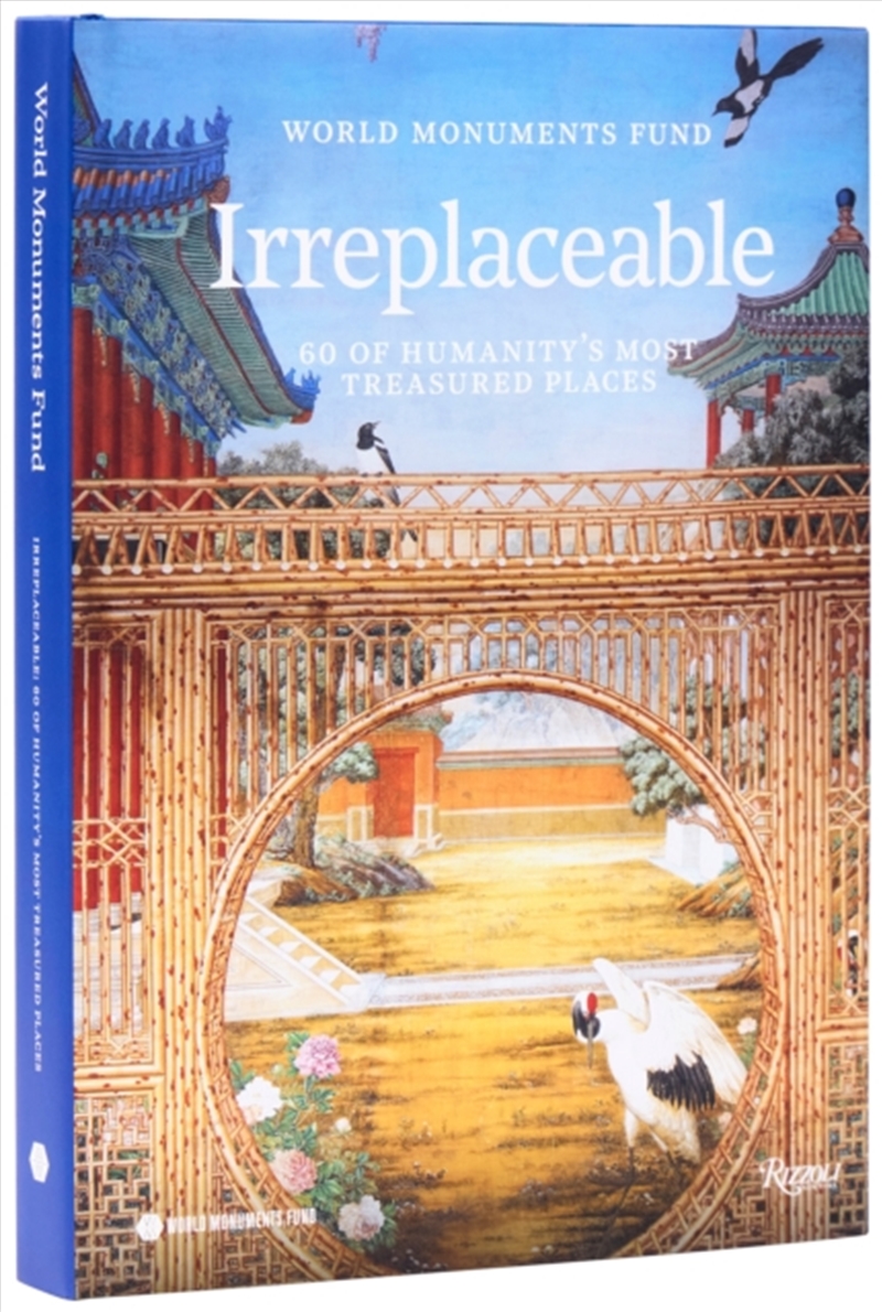 World Monuments Fund : Irreplaceable : 60 Of Humanity's Most Treasured Places/Product Detail/House and Home Design