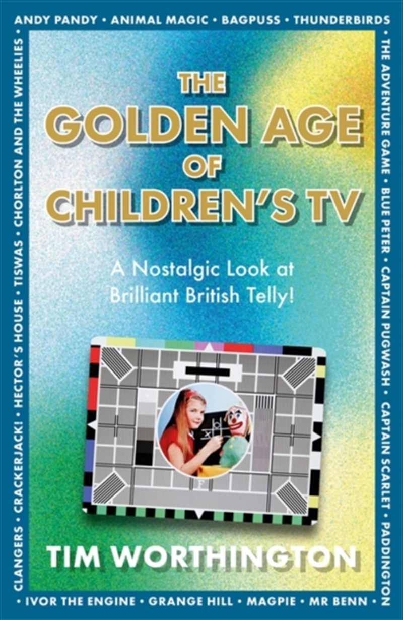 The Golden Age Of Children's Tv : The Shows We Loved Growing-Up, The Perfect Gift/Product Detail/Arts & Entertainment