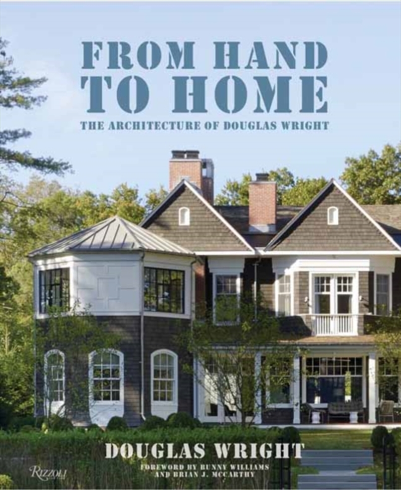 From Hand To Home : The Architecture Of Douglas Wright/Product Detail/Architecture