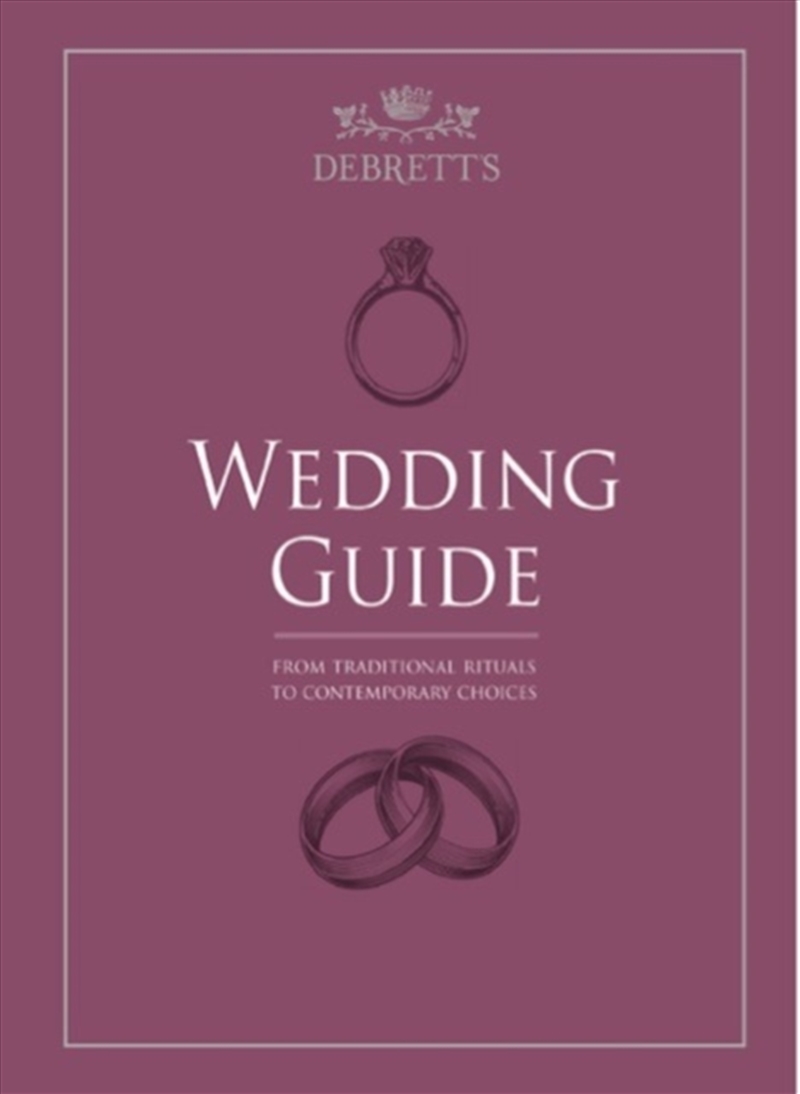 The Debrett'S Wedding Guide : From Traditional Rituals To Contemporary Choices/Product Detail/Healthcare