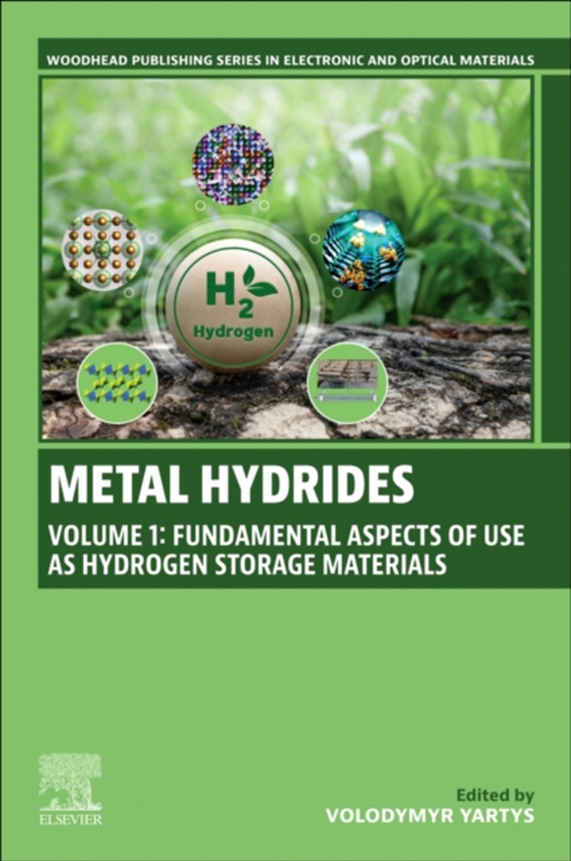 Metal Hydrides Volume 1 : Materials And Technologies For Hydrogen-Based Energy Storage/Product Detail/Science