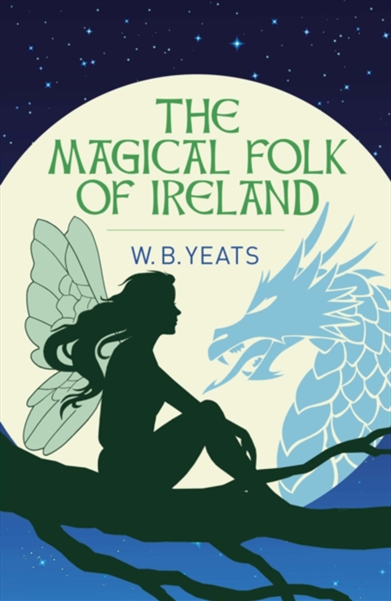 The Magical Folk Of Ireland : Fairies, Leprechauns And Other Supernatural Spirits/Product Detail/Reading