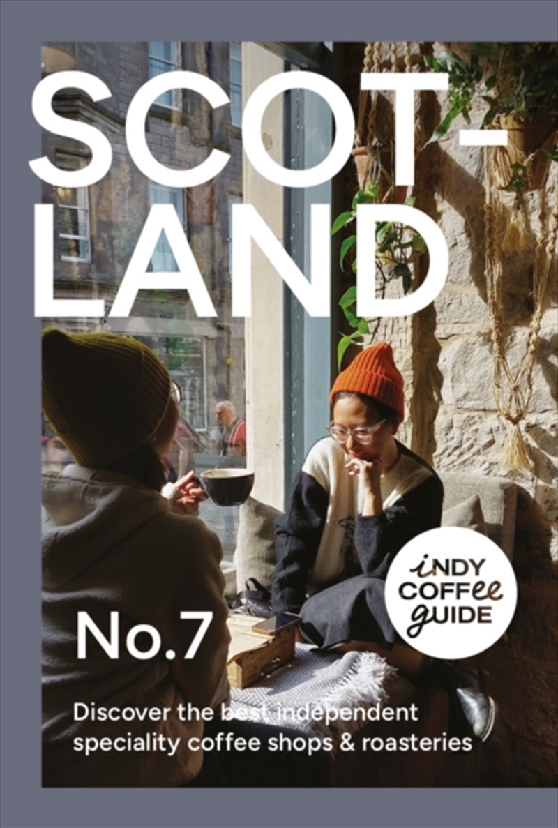 Indy Coffee Guide Scotland: No. 7/Product Detail/Recipes, Food & Drink